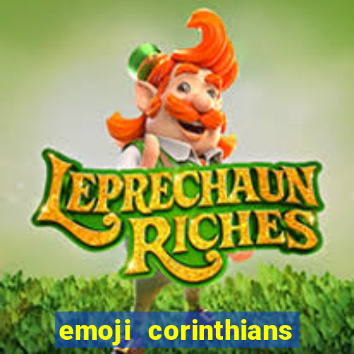 emoji corinthians copiar e colar